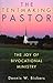 The Tentmaking Pastor: The Joy of Bivocational Ministry