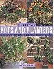 Seasonal Pots and Planters: Everything You Need to Know to Create Show-Stopping Plantings For All Seasons (Paperback)