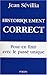 Historiquement correct pour en finir avec le passé unique