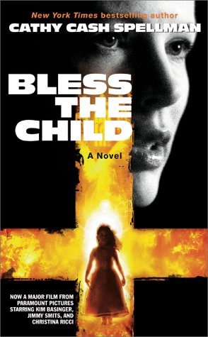 Bless the Child (Mass Market Paperback)