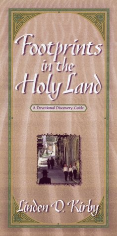 Footprints in the Holy Land: A Devotional Discovery Guide (Paperback)