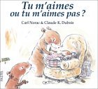 tu m aimes ou tu m aimes pas (Hardcover)