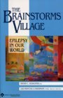 The Brainstorms Village: Epilepsy in Our World