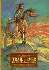 Trail Fever by D. J. Lightfoot