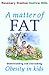A Matter of Fat: Understand...