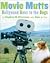 Movie Mutts: Hollywood Goes...