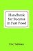 Handbook for Success in Fast Food by Eric Tallman