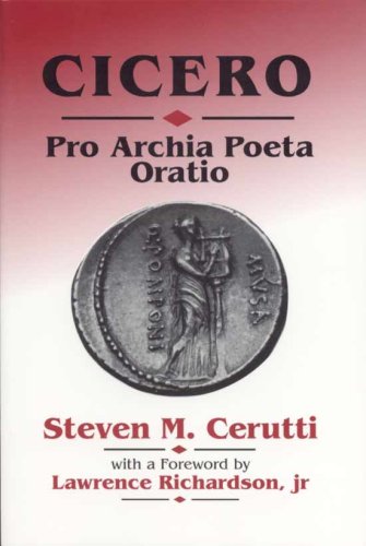 Cicero Pro Archia Poeta Oratio: A structural Analysis of the Speech and Companion to the Commentary (Paperback)