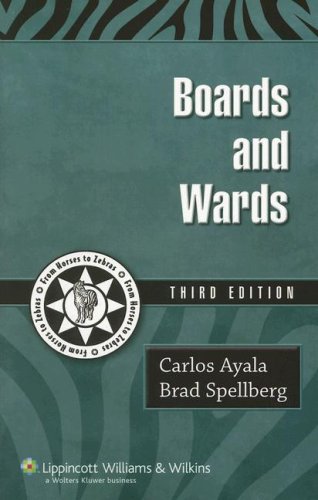 Boards and Wards: A Review for USMLE Steps 2 & 3 (Paperback)