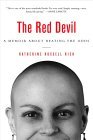 The Red Devil : A Memoir About Beating The Odds The Red Devil : A Memoir About Beating The Odds