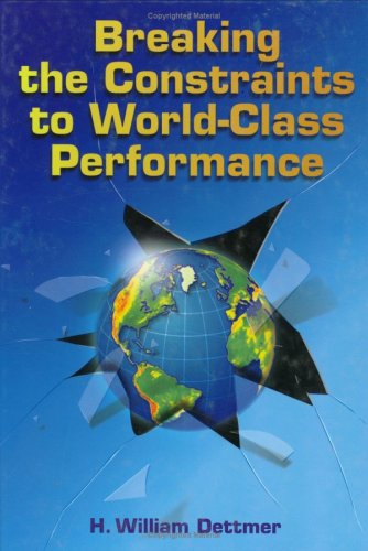 Breaking the Constraints to World-Class Performance (Hardcover)