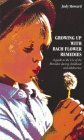 Growing Up with Bach Flower Remedies: A Guide to the Use of the Remedies During Childhood and Adolescence Growing Up with Bach Flower Remedies: A Guide to the Use of the Remedies During Childhood and Adolescence