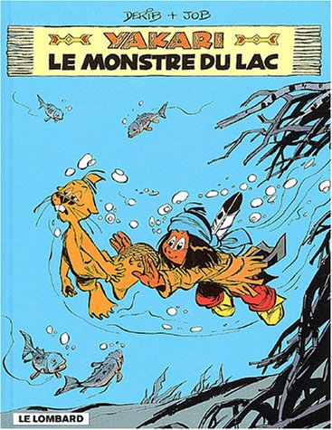 Le Monstre du Lac (Yakari #17)