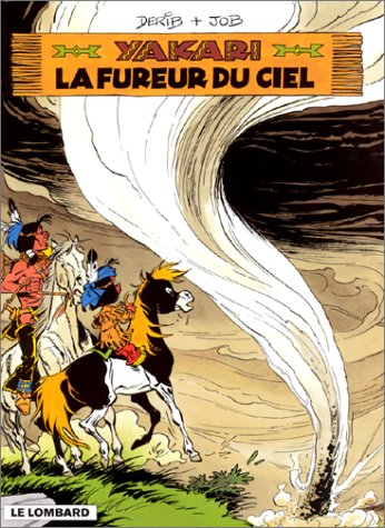 La Fureur du ciel (Yakari #22)