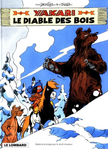 Le Diable des Bois (Yakari #20)