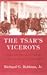 Tsar's Viceroys: Russian Provincial Governors in the Last Years of the Empire