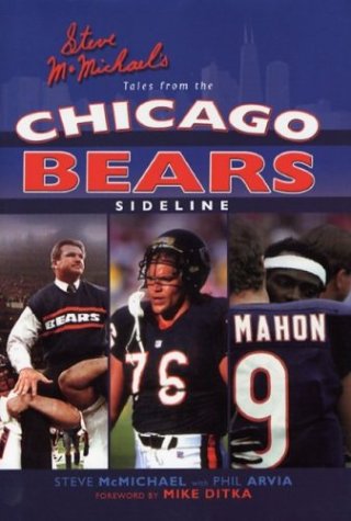 Steve McMichael's Tales from the Chicago Bears Sideline (Hardcover)