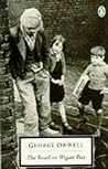 The Road To Wigan Pier by George Orwell
