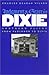 Judgment and Grace in Dixie: Southern Faiths from Faulkner to Elvis