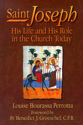 Saint Joseph: His Life and His Role in the Church Today (Paperback)