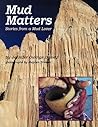 Mud Matters