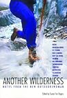Another Wilderness: Notes from the New Outdoorswoman (Adventura Books) Another Wilderness: Notes from the New Outdoorswoman (Adventura Books)