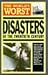 The World's Worst Disasters...
