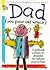 To Dad: (You Poor Old Wreck) : A Giftbook Written by Children for Fathers Everywhere (The Kings Kids Say)