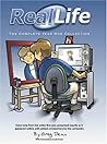 Real Life: The Complete Year One Collection Real Life: The Complete Year One Collection