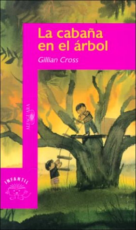 La cabaña en el árbol (Paperback)