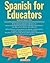 Spanish for Educators (English and Spanish Edition)