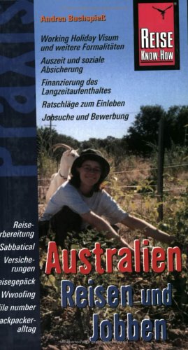 Australien Reisen und Jobben (Paperback)