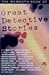 The Mammoth Book of Great Detective Stories (Mammoth Books)