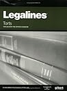 Legalines: Torts: Adaptable to 8th Edition of the Epstein Casebook