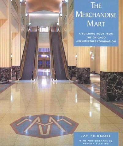 The Merchandise Mart (Building Book s.)