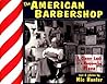 The American Barbershop: A Closer Look at a Disappearing Place