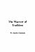 The Marrow of Tradition by Charles W. Chesnutt