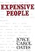 Expensive People by Joyce Carol Oates Expensive People by Joyce Carol Oates