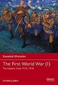 The First World War (1): The Eastern Front 1914-1918