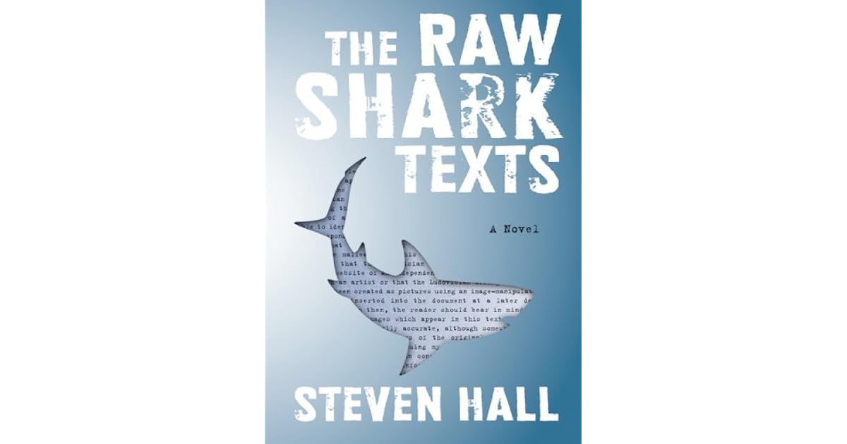 The Raw Shark Texts by Steven Hall