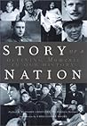 Story Of A Nation - Defining Moments In Our History
