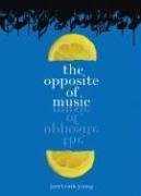 The Opposite of Music (Paperback)