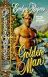 Golden Man by Evelyn Rogers