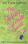 The Dating Survival Guide: The Top Ten Tactics for Total Success