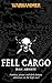 Fell Cargo