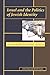 Israel and the Politics of Jewish Identity: The Secular-Religious Impasse