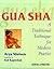 Gua sha by Arya Nielsen BA  MA  DAc  L...