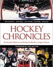 Hockey Chronicles: An Insider History of National Hockey League Teams (Hardcover)