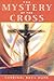 The Mystery of The Cross