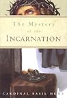The Mystery of the Incarnation